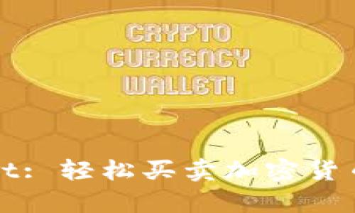 tpWallet: 轻松买卖加密货币的利器