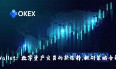 tpWallet: 数字资产交易的新选择，搬砖策略全解析