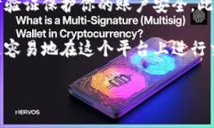 买币的操作流程通常包括几个步骤，以下是一个