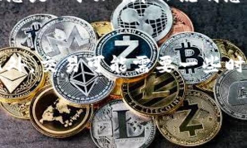 关于在tpWallet中查看收到的USDT，您可以按照以下步骤操作：

步骤一：打开tpWallet应用
首先，确保您的手机上已经安装了tpWallet应用。如果尚未安装，请在应用商店中下载并安装。在安装完成后，打开tpWallet应用并登录您的账户。

步骤二：选择USDT钱包
在tpWallet的主界面，您会看到多个数字货币。请找到USDT，通常它会被显示为“Tether”。点击USDT图标，进入USDT钱包页面。

步骤三：查看资产明细
进入USDT钱包后，您可以看到您的资产余额。在这个页面，通常会有一个“资产记录”或“交易记录”的选项。点击进入，即可查看最近的交易记录，其中包括您收到的USDT转账。

步骤四：确认交易状态
在交易记录中，您可以查看到转账的详细信息，包括发送方地址、交易时间及转账金额等。如果您的转账状态是“成功”，那么说明您的USDT已经成功到账。

注意事项
在使用tpWallet进行USDT转账时，确保您输入的收款地址准确无误，避免因地址错误导致的资产损失。此外，交易可能需要一些时间才能在网络上确认，如果您在一段时间内没有收到USDT，请耐心等待或检查您是否输入了正确的地址。

以上是关于如何在tpWallet查看收到的USDT的简要步骤。如果您还有其他问题，欢迎继续询问！
