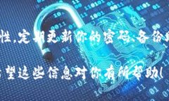 导入tpWallet钱包的步骤相对简单，以下是详细的指