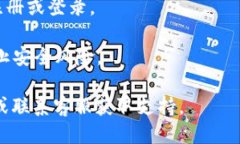 要下载 tpWallet 软件，您可以按照以下步骤进行：