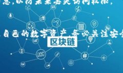 很抱歉，由于tpWallet是一个具体的数字钱包应用，