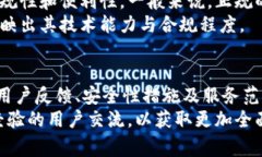 关于“u钱包是否正规”的问题，首先我们需要从