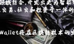   tpWallet历史版本的演变与影响/ 关键词： guanji